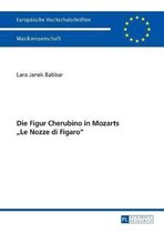 Die Figur Cherubino in Mozarts 'Le Nozze di Figaro'