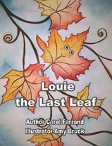 Louie the Last Leaf