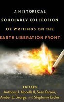 Radical Animal Studies and Total Liberation-A Historical Scholarly Collection of Writings on the Earth Liberation Front