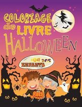 Halloween livre de coloriage pour enfant 4 ans: Livre de coloriage pour enfants le theme halloween, ideal cadeau pour garcons, filles et tout petits ...