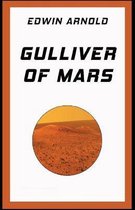 Gulliver of Mars Illustrated