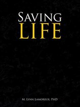 Saving Life