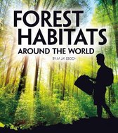 Forest Habitats Around the World