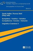 Sprachkontakte. Variation, Migration Und Sprachdynamik / Lan- Kompetenz - Funktion - Variation / Competencia - Funci�n - Variaci�n