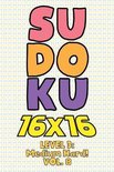 Sudoku 16 x 16 Level 3: Medium Hard! Vol. 8