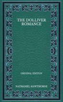 The Dolliver Romance - Original Edition