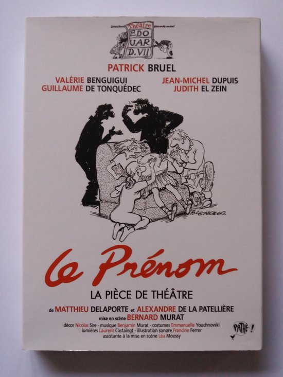 Le Prénom : La pièce de théâtre (2011) - Theaterstuk Franse Editie (Dvd),  Patrick... | bol.com