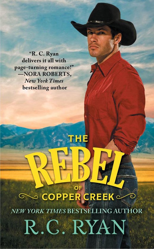 Copper Creek Cowboys 2 The Rebel of Copper Creek (ebook), R.C. Ryan
