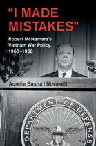 Cambridge Studies in US Foreign Relations - ‘I Made Mistakes’