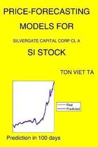 Price-Forecasting Models for Silvergate Capital Corp Cl A SI Stock