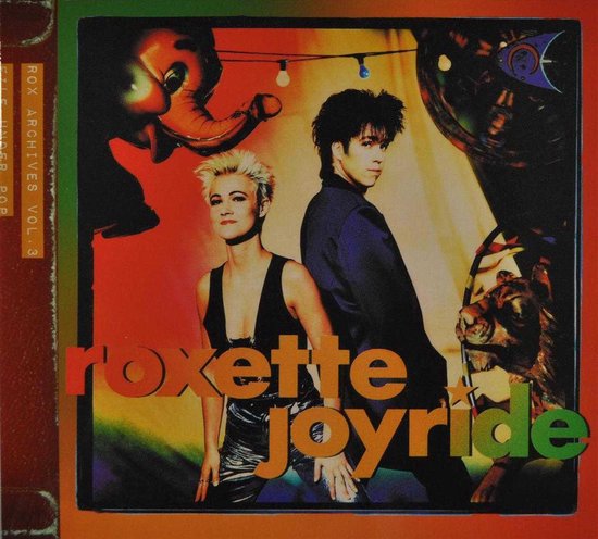 roxette joyride 2009