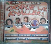 Oranje WK knallers - De Nummer 1 Oranje Top Cd - Andre Hazes, Johan Cruyff, Lee Towers, De Havenzangers, Andre Van Duin, De Deurzakkers