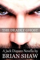 The Deadly Ghost