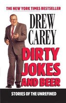 Dirty Jokes and Beer