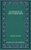In Search Of The Unknown - Original Edition