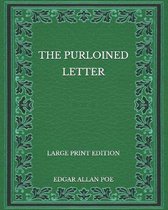 The Purloined Letter - Large Print Edition