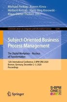 Subject Oriented Business Process Management The Digital Workplace Nucleus of