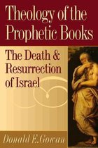 Theology Of The Prophetic Books