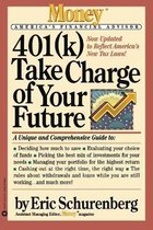 401(k) Take Charge of Your Future