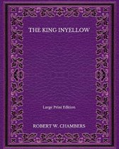 The King in Yellow - Large Print Edition