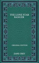 The Lone Star Ranger - Original Edition