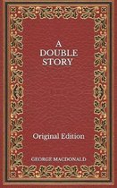 A Double Story - Original Edition