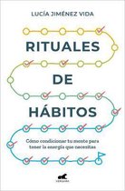 Rituales de hábitos / The Rituals of Habit