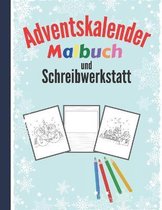 Adventskalender Malbuch und Schreibwerkstatt