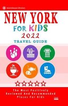New York For Kids (Travel Guide 2022)
