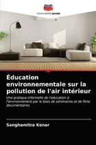 Éducation environnementale sur la pollution de l'air intérieur