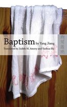 Baptism by Yang Jiang - An English Translation of Xizao
