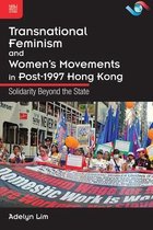 Transnational Feminism and Women's Movements in Post-1997 Hong Kong