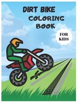 Dirt Bike Coloring Book!: