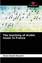 The teaching of Arabic music in France