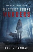 Frankie Shep Mystery-Suspense- Mystery Bones Murders