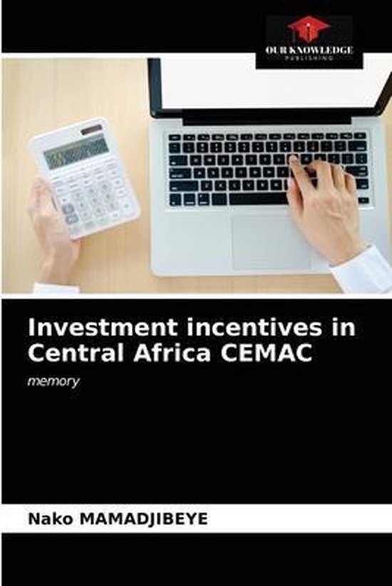 Investment incentives in Central Africa CEMAC - cover