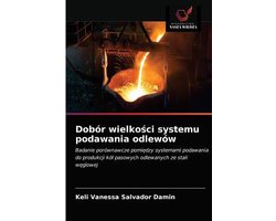 Dobór wielkości systemu podawania odlewów