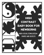 High Contrast Baby Book- Baby Visual Stimulation - High Contrast Baby Book for Newborns - Shapes and Objects