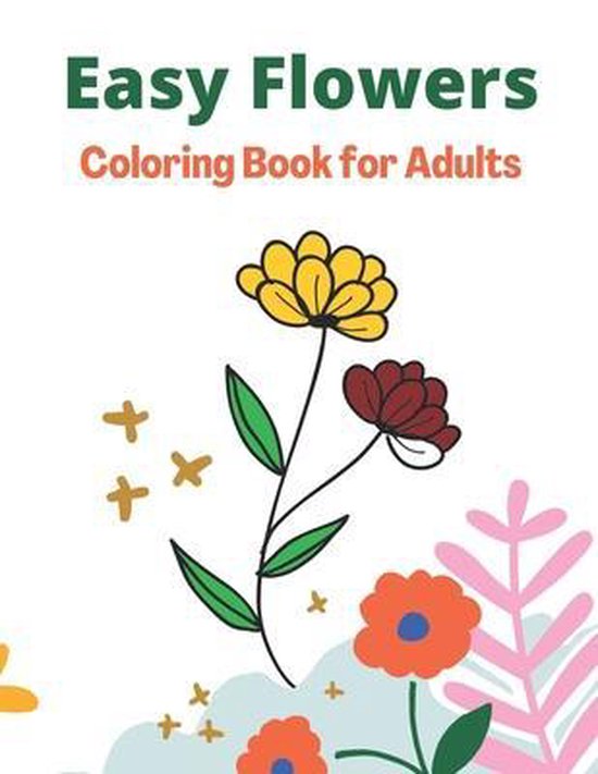 Easy Flowers Coloring Book for Adults