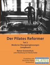Die Pilates Manuale-Der Pilates Reformer - Teil II