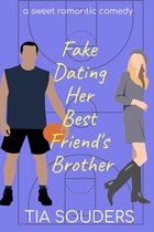 Love On the Court 1 - Fake Dating Her Best Friend's Brother