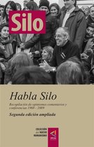 Colección del Nuevo Humanismo 5 - [Colección del Nuevo Humanismo] Habla Silo (segunda edición ampliada)