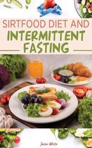 sirtfood Diet + intermittent fasting