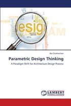 Parametric Design Thinking