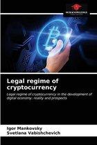 Legal regime of cryptocurrency