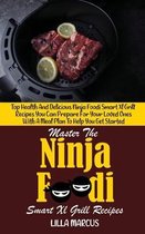 Master The Ninja Foodi Smart Xl Grill Recipes