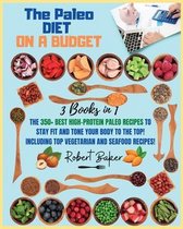The Paleo Diet On a Budget: 3 Books in 1