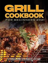 Grill Cookbook for Beginners 2021