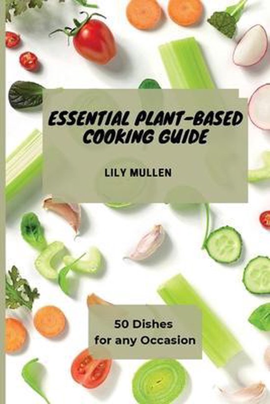 Essential Plant-Based Cooking Guide - cover