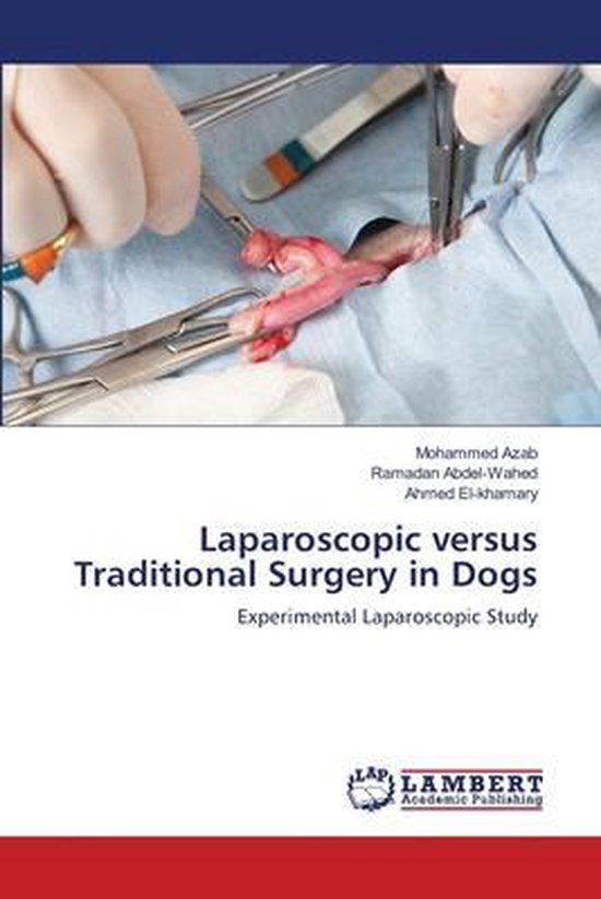 Laparoscopic versus Traditional Surgery in Dogs - cover